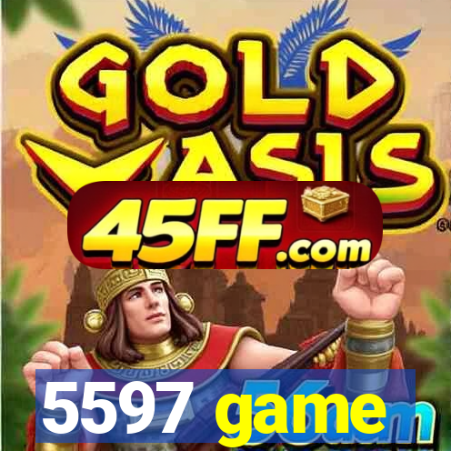 5597 game